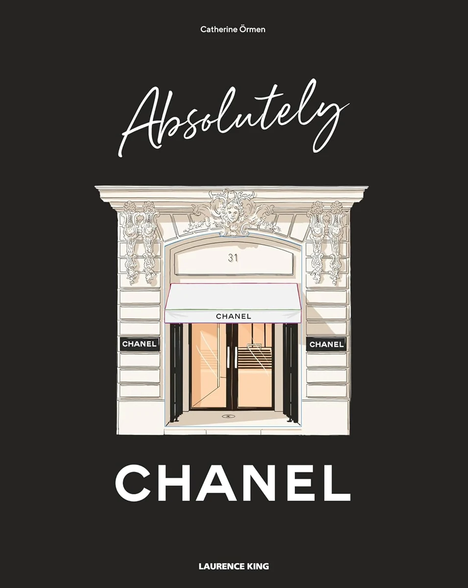 Absolutely Chanel by Catherine Örmen